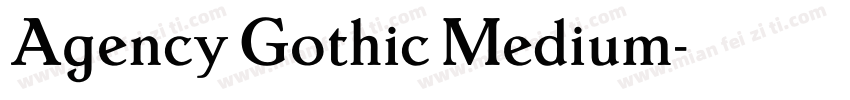 Agency Gothic Medium字体转换